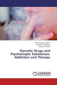 Produktbild: Narcotic Drugs and Psychotropic Substances, Addiction and Therapy