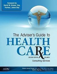 Produktbild: Cimasi, R: The Adviser's Guide to Healthcare, Volume 2