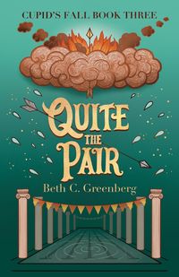 Produktbild: Quite the Pair (The Cupid's Fall Series, #3)