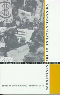 Produktbild: Maciel, D:  Chicanas/Chicanos at the Crossroads