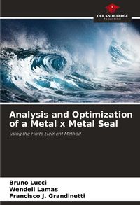 Produktbild: Analysis and Optimization of a Metal x Metal Seal