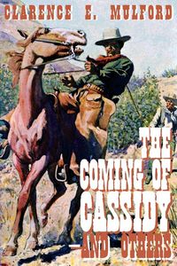 Produktbild: The Coming of Cassidy -- And Others