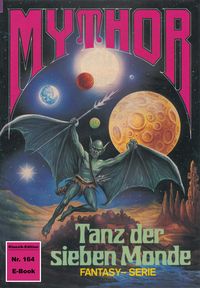 Produktbild: Mythor 164: Tanz der sieben Monde