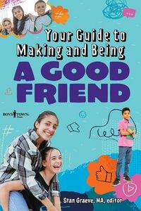 Produktbild: Your Guide to Making and Being a Good Friend