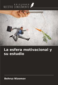 Produktbild: La esfera motivacional y su estudio