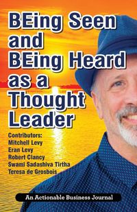 Produktbild: BEing Seen and BEing Heard as a Thought Leader