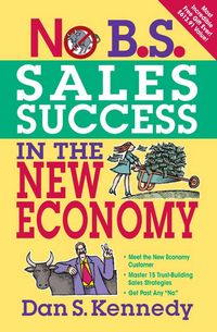 Produktbild: No B.S. Sales Success in the New Economy