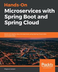 Produktbild: Hands-On Microservices with Spring Boot and Spring Cloud