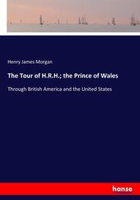 Produktbild: The Tour of H.R.H.; the Prince of Wales