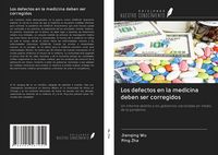 Produktbild: Los defectos en la medicina deben ser corregidos