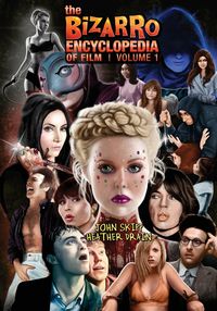 Produktbild: The Bizarro Encyclopedia of Film Volume 1