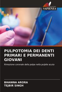 Produktbild: Pulpotomia Dei Denti Primari E Permanenti Giovani