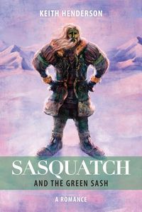 Produktbild: Henderson, K: Sasquatch and the Green Sash
