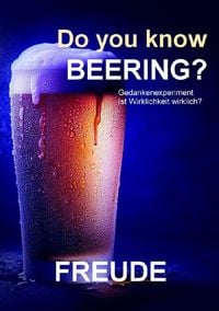 Produktbild: Do you know beering? Wahrheit, Realit&auml;t, Gewissheit