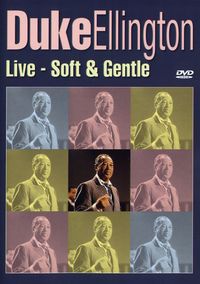 Produktbild: Duke Ellington - Live/Soft & Gentle