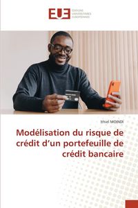 Produktbild: Mod&eacute;lisation du risque de cr&eacute;dit d'un portefeuille de cr&eacute;dit bancaire