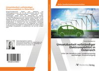 Produktbild: Umsetzbarkeit vollst&auml;ndiger Elektromobilit&auml;t in &Ouml;sterreich