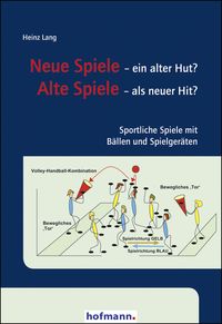 Bild vom Artikel Neue Spiele - Alte Spiele vom Autor Heinz Lang