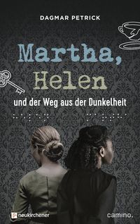 Produktbild: Martha, Helen und der Weg aus der Dunkelheit
