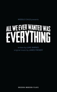 Produktbild: All We Ever Wanted Was Everything