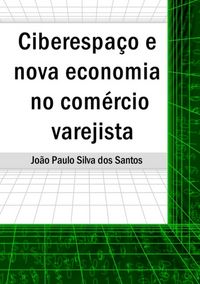 Produktbild: Ciberespa&ccedil;o E Nova Economia No Com&eacute;rcio Varejista