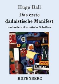 Produktbild: Das erste dadaistische Manifest