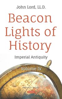 Produktbild: Beacon Lights of History. Volume IV: Imperial Antiquity