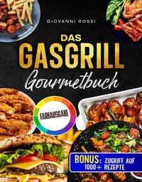 Produktbild: Das Gasgrill-Gourmetbuch