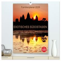 Produktbild: EXOTISCHES S&Uuml;DOSTASIEN - Familienplaner 2026 (hochwertiger Premium Wandkalender 2026 DIN A2 hoch), Kunstdruck in Hochglanz