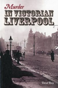 Produktbild: Murder in Victorian Liverpool