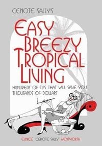 Produktbild: Cenote Sally's Easy, Breezy Tropical Living