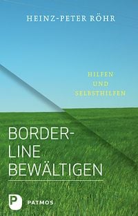 Bild vom Artikel Borderline bewältigen vom Autor Heinz-Peter Röhr
