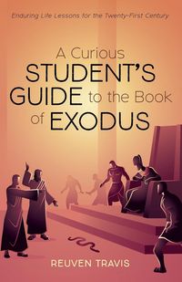 Produktbild: A Curious Student's Guide to the Book of Exodus