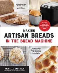 Produktbild: Making Artisan Breads in the Bread Machine