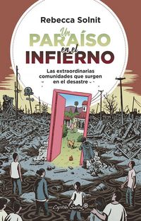 Produktbild: Un para&iacute;so en el infierno : las extraordinarias comunidades que surgen en el desastre