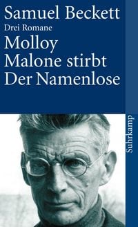 Produktbild: Molloy. Malone stirbt. Der Namenlose
