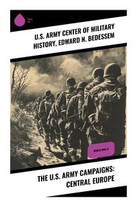 Produktbild: The U.S. Army Campaigns: Central Europe