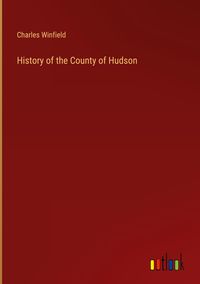 Produktbild: History of the County of Hudson