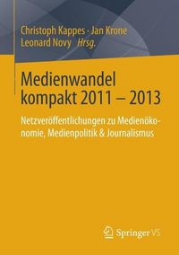 Produktbild: Medienwandel kompakt 2011 - 2013