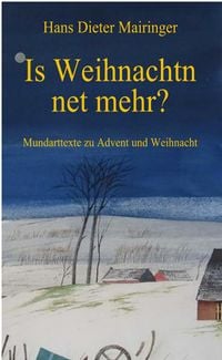 Produktbild: Is Weihnachtn net mehr?