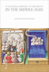 Produktbild: A Cultural History of Sexuality in the Middle Ages