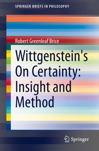 Produktbild: Wittgenstein's On Certainty: Insight and Method