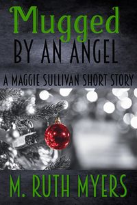 Produktbild: Mugged by an Angel (Maggie Sullivan mysteries, #5.5)