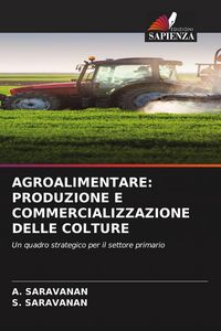 Produktbild: Agroalimentare: Produzione E Commercializzazione Delle Colture