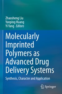 Produktbild: Molecularly Imprinted Polymers as Advanced Drug Delivery Systems