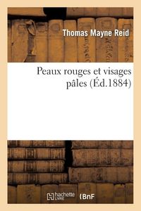 Produktbild: Peaux rouges et visages p&acirc;les