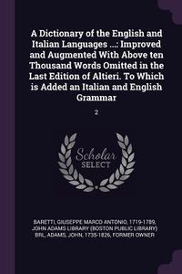 Produktbild: A Dictionary of the English and Italian Languages ...