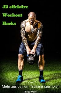 Produktbild: 42 effektive Workout Hacks