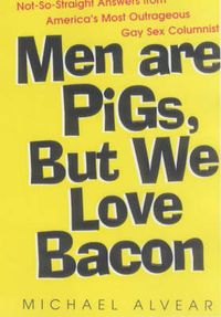 Produktbild: Men Are Pigs But We Love Bacon