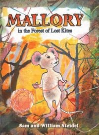 Produktbild: Mallory in the Forest of Lost Kites